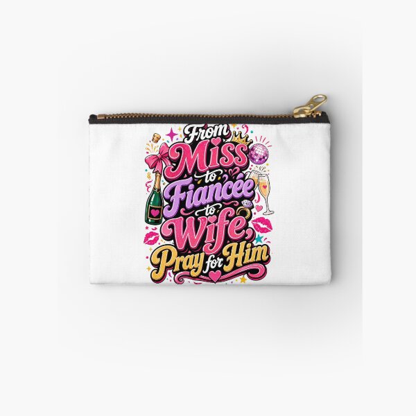 Item preview, From Miss to Fiancée to Wife Pray for Him Funny Bride Design designed and sold by WHDProduction45.