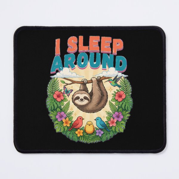 Item preview, Funny Tropical Sloth Graphic with I Sleep Around designed and sold by Don't Crack Art.