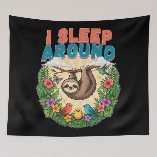 Item preview, Funny Tropical Sloth Graphic with I Sleep Around designed and sold by Don't Crack Art.