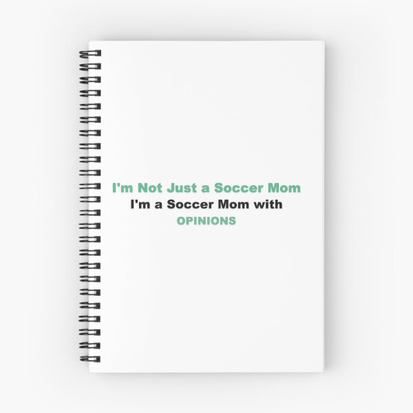 Item preview, Not Just A Soccer Mom with Opinions designed and sold by Grallanews.