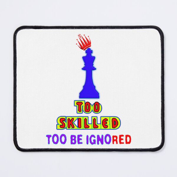 Item preview, Too Skilled to be Ignored, Motivational Typography T-Shirt Success Mindset Quote designed and sold by T2T-ees.