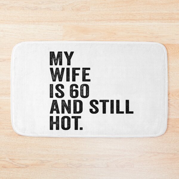 Item preview, My Wife Is 60 And Still Hot Funny Husband Shirt | 60th Birthday Gift | Marriage Humor Design designed and sold by 76Valeria.