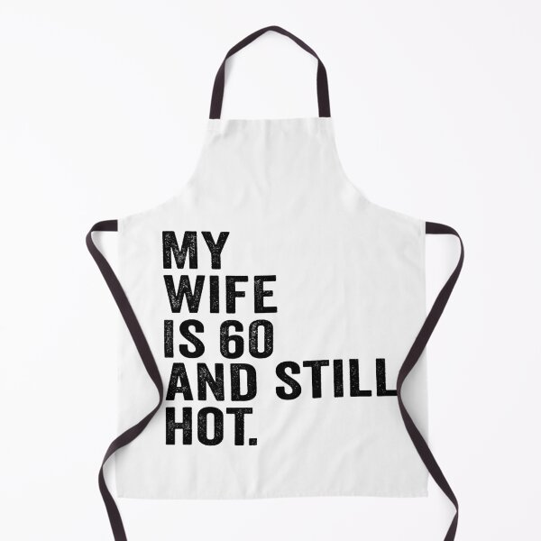 Item preview, My Wife Is 60 And Still Hot Funny Husband Shirt | 60th Birthday Gift | Marriage Humor Design designed and sold by 76Valeria.