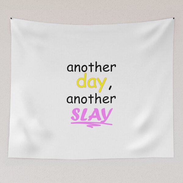 Item preview, another day, another slay designed and sold by propstar.