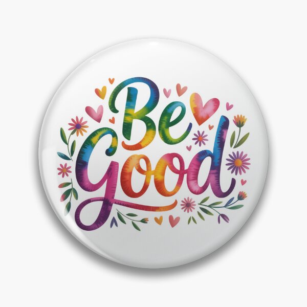 Item preview, Be Good designed and sold by jkrphoto.