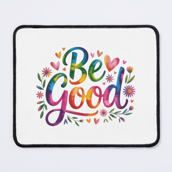 Item preview, Be Good designed and sold by jkrphoto.