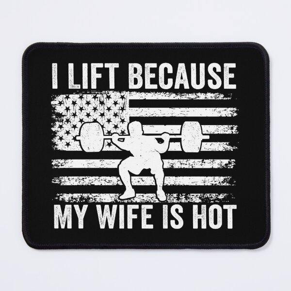 Item preview, I Lift Because My Wife Is Hot Funny Gym | Weightlifting Husband Gift | Fitness Humor Design designed and sold by 76Valeria.