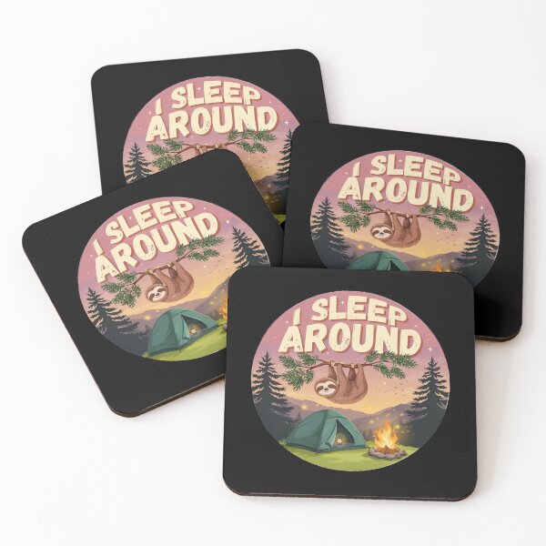 Item preview, I Sleep Around Funny Camping Sloth Design designed and sold by Don't Crack Art.