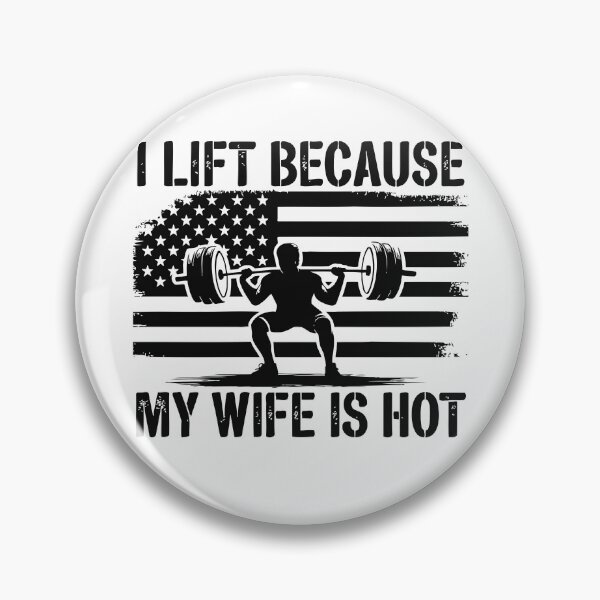 Item preview, I Lift Because My Wife Is Hot Funny Gym | Weightlifting Husband Gift | Fitness Humor Design designed and sold by 76Valeria.