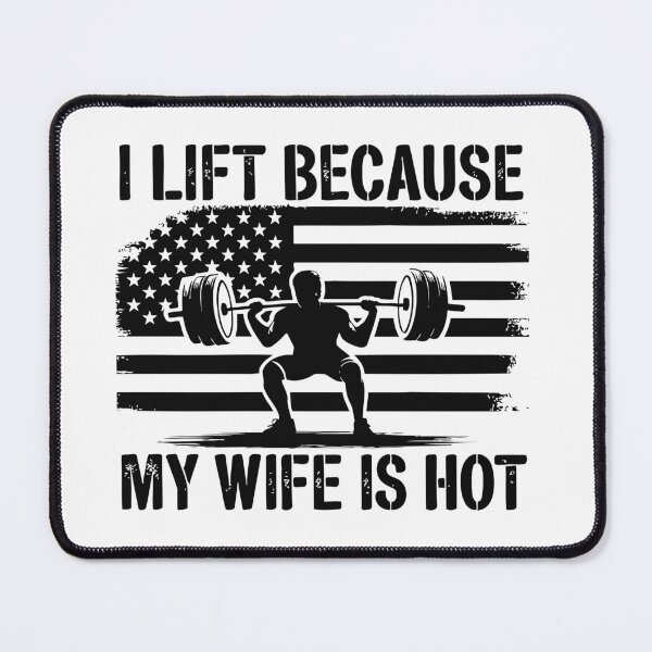 Item preview, I Lift Because My Wife Is Hot Funny Gym | Weightlifting Husband Gift | Fitness Humor Design designed and sold by 76Valeria.