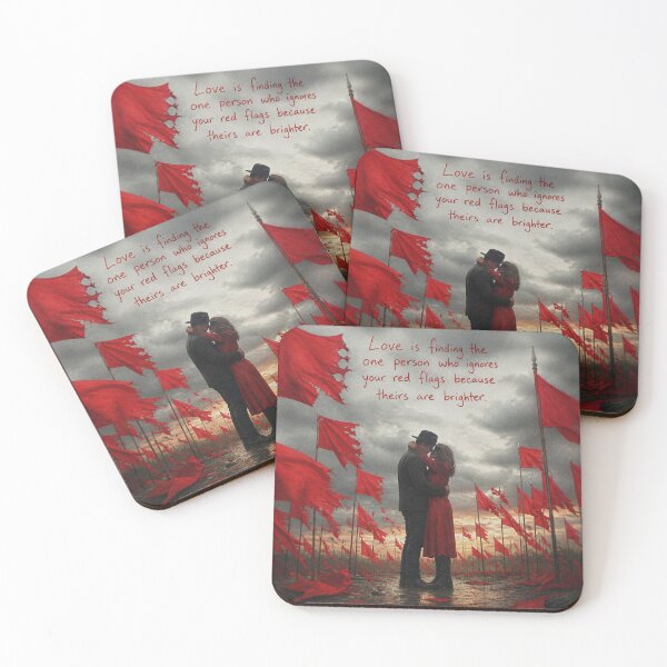 Item preview, Love is finding the one person who ignores your red flags because theirs are brighter. designed and sold by CinemaChronik.