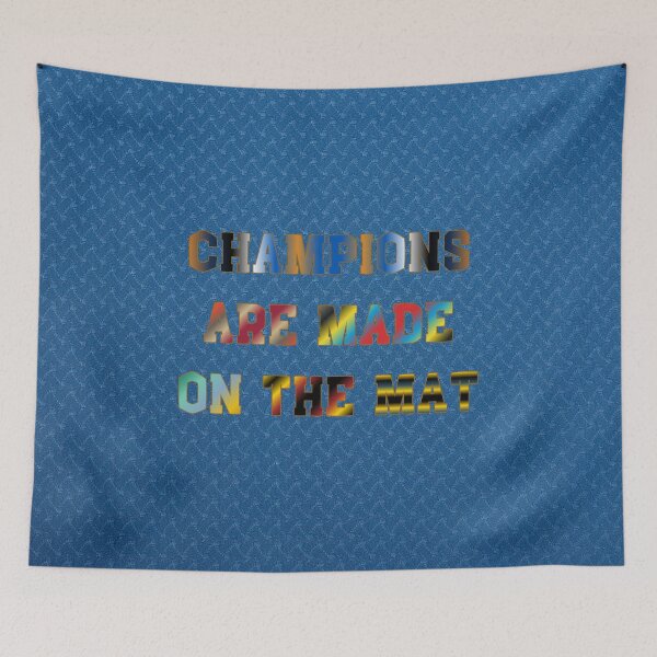 Item preview, Champions are Made on the Mat #4 designed and sold by Holy JM Designs.