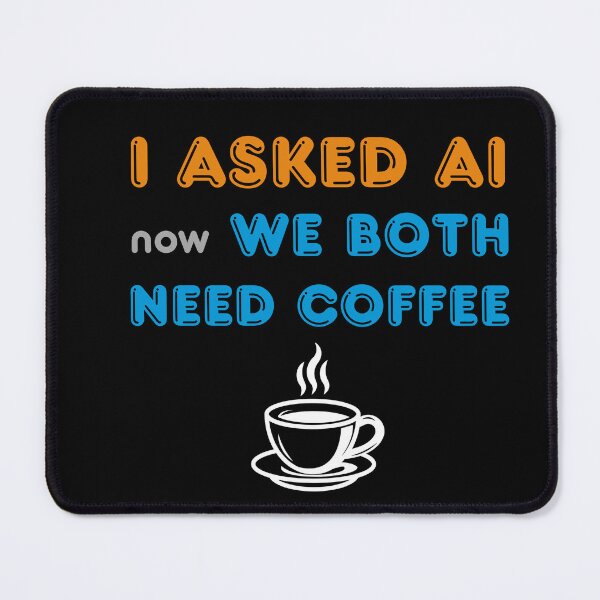 Item preview, AI Coffe, Funny AI & Coffee T-Shirt designed and sold by ICreateYourLook.