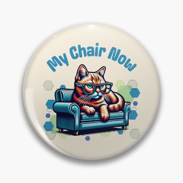 Item preview, My Chair Now Funny Cat Lover Design Cute Cat on Armchair Graphic designed and sold by Sachie's Studio.