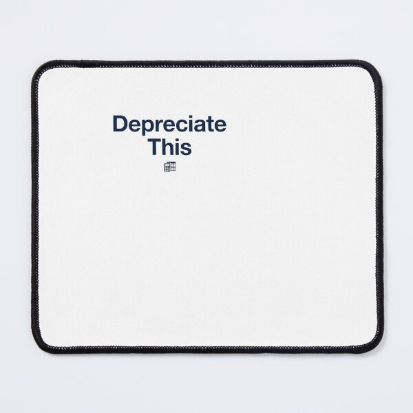 Item preview, Depreciate This - Accountant designed and sold by BinAlgoPix.