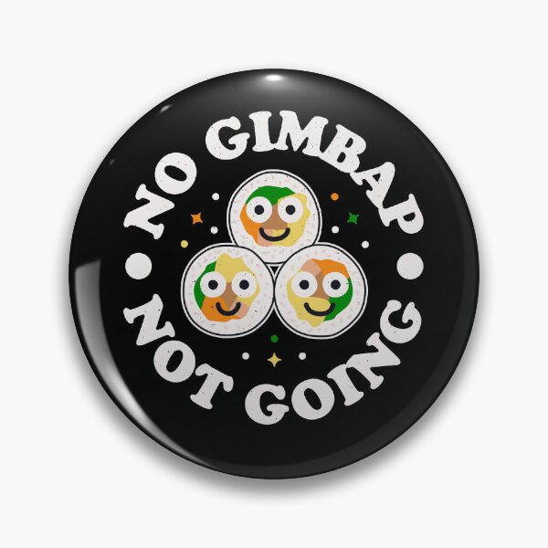 Item preview, No Gimbap Not Going - South Korean Gimbap designed and sold by TomThornton.