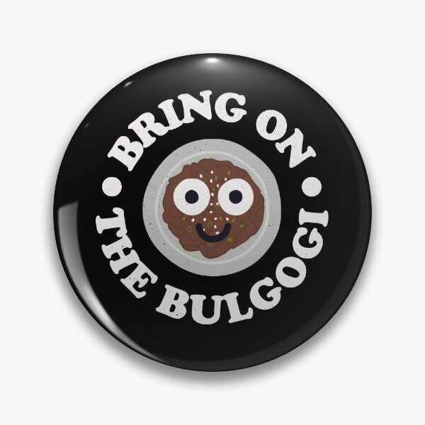 Item preview, Bring On The Bulgogi - South Korean Gui Bulgogi designed and sold by TomThornton.