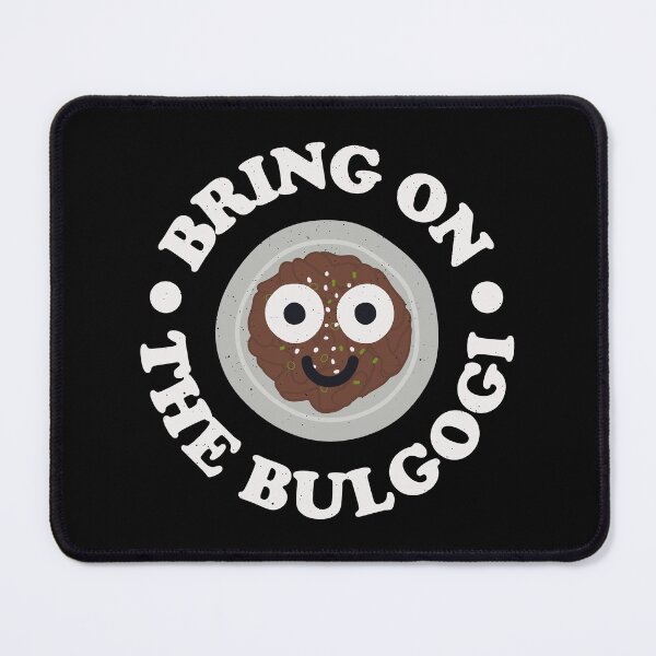 Item preview, Bring On The Bulgogi - South Korean Gui Bulgogi designed and sold by TomThornton.