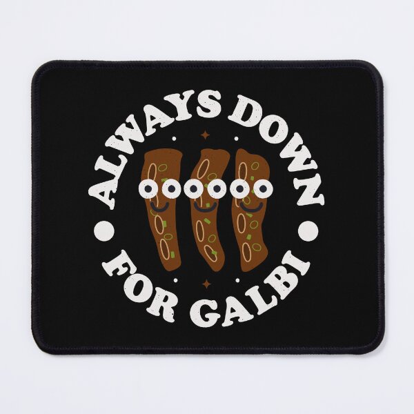 Item preview, Always Down For Galbi - South Korean Ribs Galbi designed and sold by TomThornton.