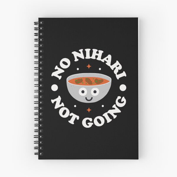 Item preview, No Nihari Not Going - Pakistani Stew Nihari designed and sold by TomThornton.