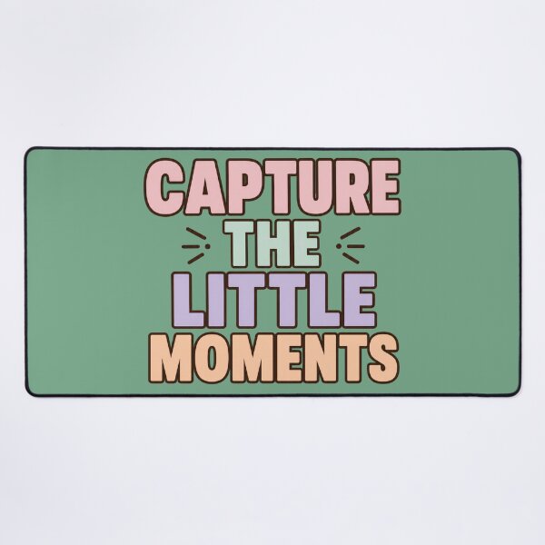 Item preview, Capture The Little Moments Pastel Quote Design designed and sold by Nawi32.