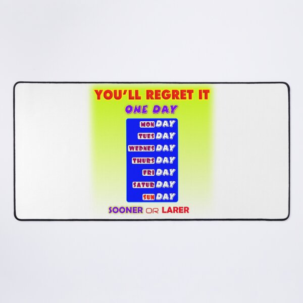 Item preview, You'll Regret it One Day, Motivational Typography Design designed and sold by T2T-ees.