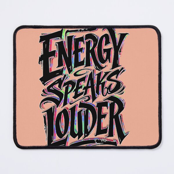 Item preview, ENERGY SPEAKS LOUDER designed and sold by Zoetic_Designz.