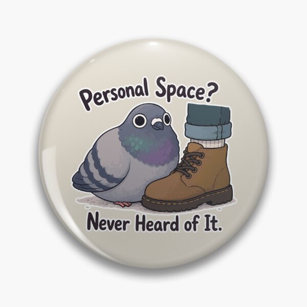 Item preview, Personal Space Never Heard Of It Funny Pigeon Sticker Cute Bird Meme Gift designed and sold by SimplePoDesign.