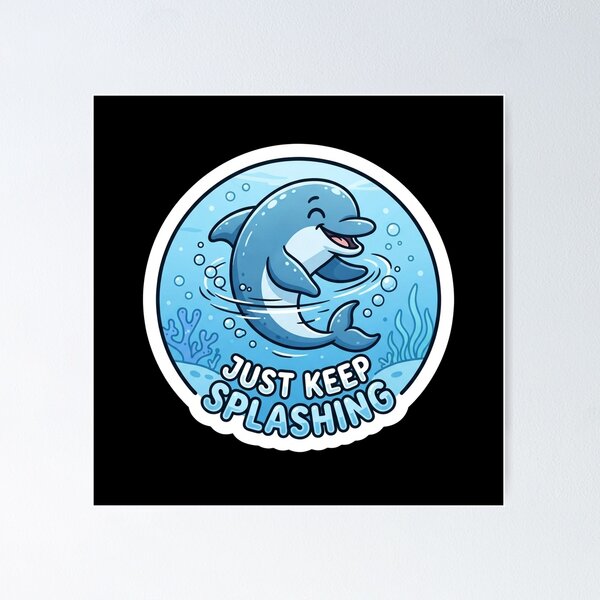 Item preview, Happy Dolphin Just Keep Splashing Illustration designed and sold by Owcomm.