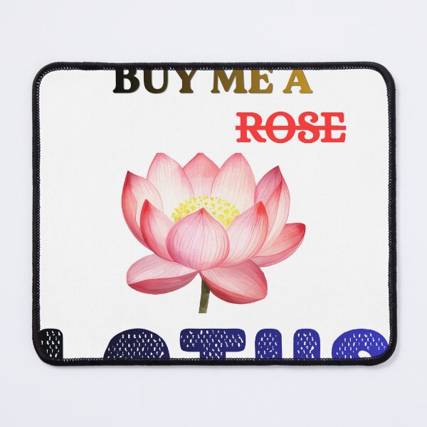 Item preview, Buy Me A Lotus = Floral Empowerment Design designed and sold by MissLotusStudio.