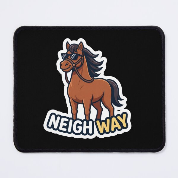 Item preview, Cool Horse Wearing Sunglasses Neigh Way designed and sold by Owcomm.