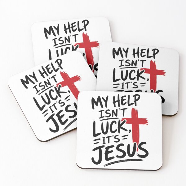 Item preview, My Help Isn't Luck It's Jesus designed and sold by Illustrated Faith.