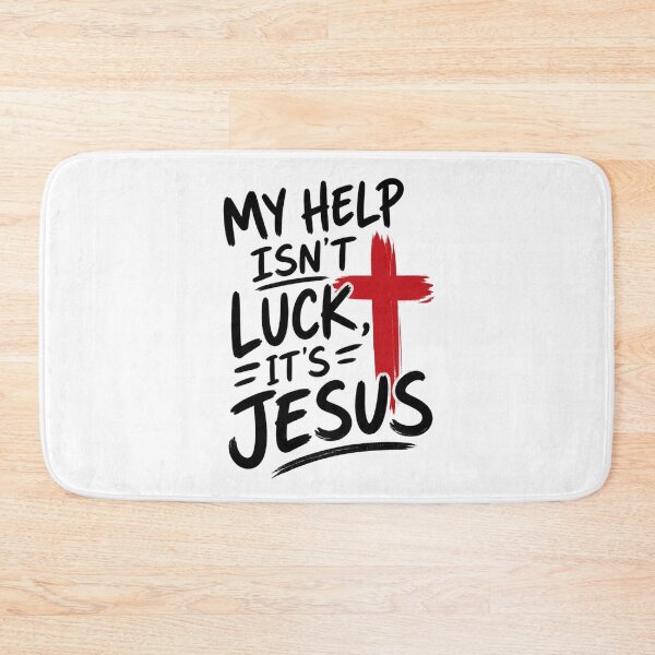 Item preview, My Help Isn't Luck It's Jesus designed and sold by Illustrated Faith.