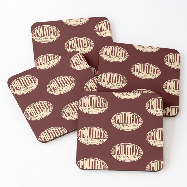Item preview, Classic Vintage Politely Unavailable Quote Design for Introvert Lifestyle designed and sold by Kolibra.