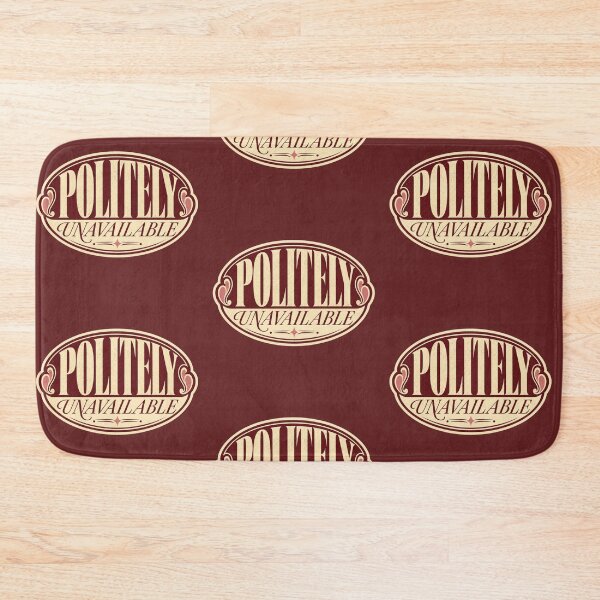 Item preview, Classic Vintage Politely Unavailable Quote Design for Introvert Lifestyle designed and sold by Kolibra.