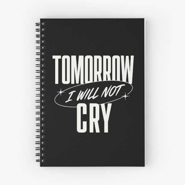 Item preview, Tomorrow I Will Not Cry Funny Motivational Quote designed and sold by American Spirit.