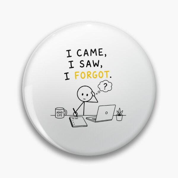 Item preview, I Came, I Saw, I Forgot | Funny ADHD & Forgetful Brain T-Shirt | Neurodivergent Gift designed and sold by OkKafka.