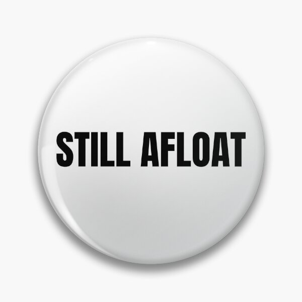 Item preview, Still Afloat (Black) designed and sold by ShipCrewNation.