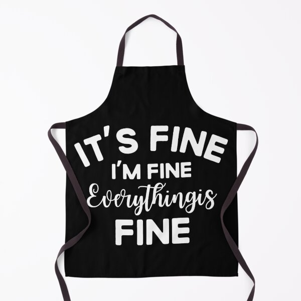 Item preview, I'm Fine Everything is Fine Funny Inspirational Gift for Women designed and sold by ScienceCorner.