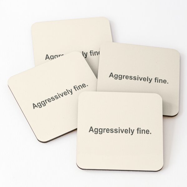 Item preview, Aggressively Fine Deadpan Print designed and sold by Bright Zebra Creative.