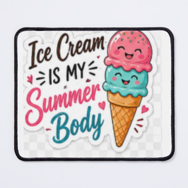 Item preview, Ice Cream Is My Summer Body Cute Kawaii Ice Cream Summer PNG Design designed and sold by ser-Ile.