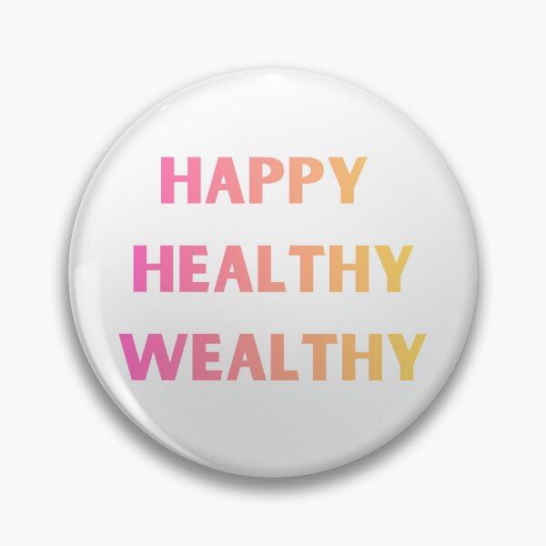 Item preview, HAPPY HEALTHY WEALTHY designed and sold by RaineStreetStudio.