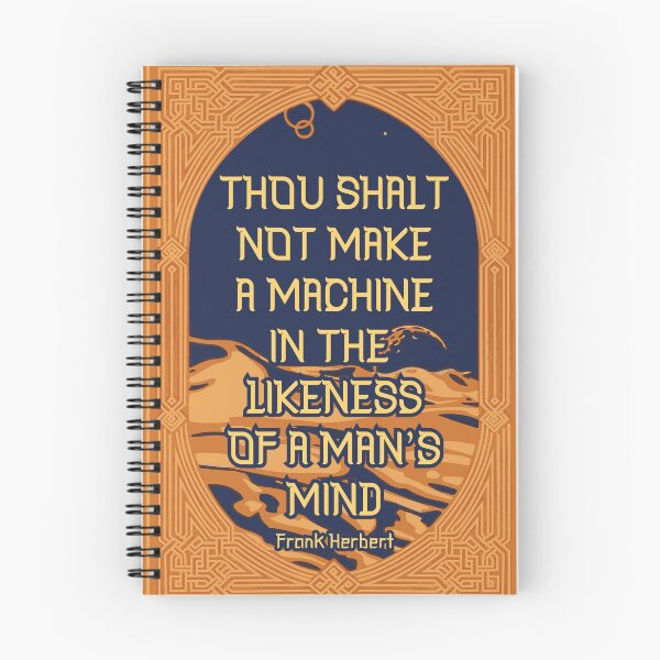 Item preview, thou shalt not make a machine in the likeness of a man's mind (dune) designed and sold by remerasnerdas.
