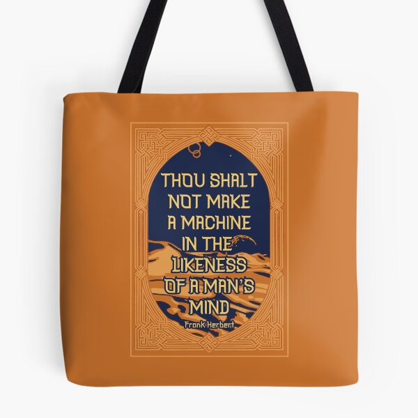 Item preview, thou shalt not make a machine in the likeness of a man's mind (dune) designed and sold by remerasnerdas.