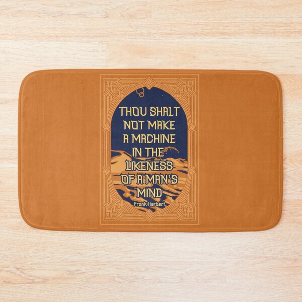 Item preview, thou shalt not make a machine in the likeness of a man's mind (dune) designed and sold by remerasnerdas.