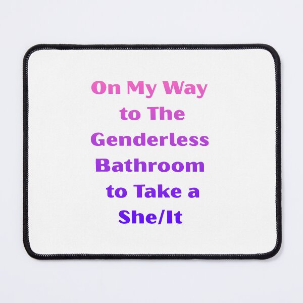 Item preview, On My Way to The Genderless Bathroom to take a she/it designed and sold by FANTASYoDarknes.