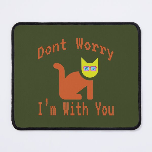 Item preview, Don't Worry I'm With You Funny Retro Cat Sunglasses Design designed and sold by ANJ Creative Designs.