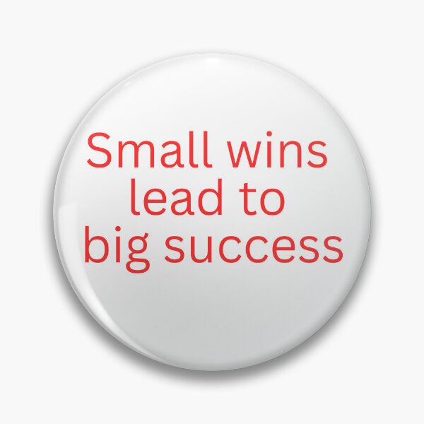 Item preview, Small wins lead to big sucess-motivational quote designed and sold by Omer's store.