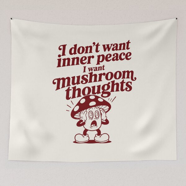 Item preview, Mushroom Thoughts Over Inner Peace designed and sold by Gotta Geta Gato.