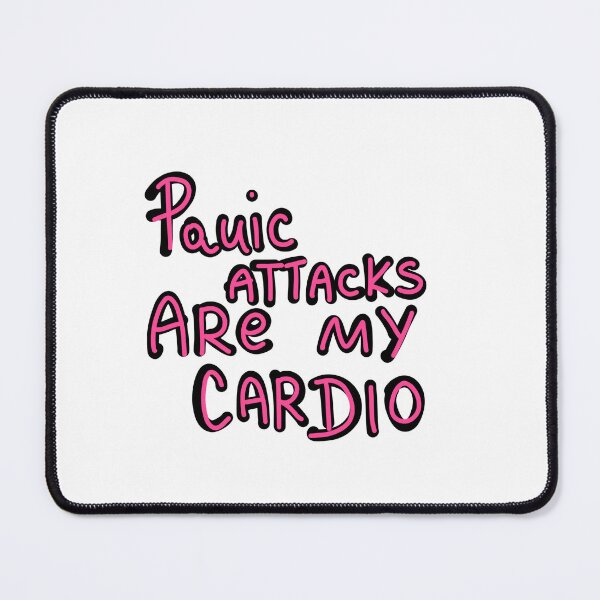 Item preview, panic attacks are my cardio designed and sold by Kasia1987t.